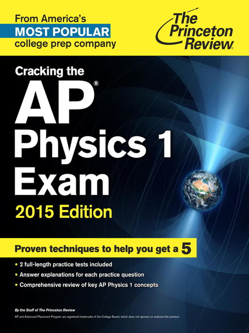 Title details for Cracking the AP Physics 1 Exam, 2015 Edition by Princeton Review - Available